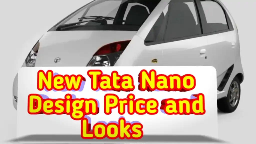 New Tata Nano Design Price and Looks